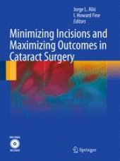 book Minimizing Incisions and Maximizing Outcomes in Cataract Surgery