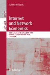 book Internet and Network Economics: 6th International Workshop, WINE 2010, Stanford, CA, USA, December 13-17, 2010. Proceedings