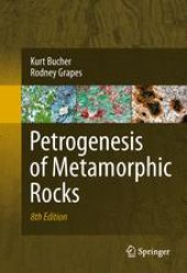 book Petrogenesis of Metamorphic Rocks