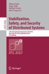 book Stabilization, Safety, and Security of Distributed Systems: 12th International Symposium, SSS 2010, New York, NY, USA, September 20-22, 2010. Proceedings