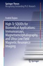 book High-Tc SQUIDs for Biomedical Applications: Immunoassays, Magnetoencephalography, and Ultra-Low Field Magnetic Resonance Imaging