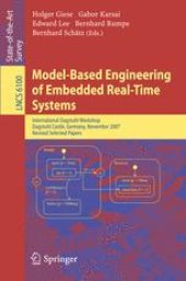 book Model-Based Engineering of Embedded Real-Time Systems: International Dagstuhl Workshop, Dagstuhl Castle, Germany, November 4-9, 2007. Revised Selected Papers