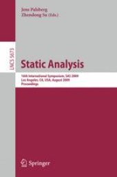 book Static Analysis: 16th International Symposium, SAS 2009, Los Angeles, CA, USA, August 9-11, 2009. Proceedings