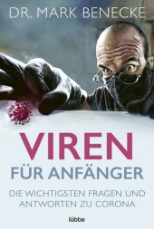 book Viren für Anfänger: Die wichtigsten Fragen und Antworten zu Corona (German Edition)