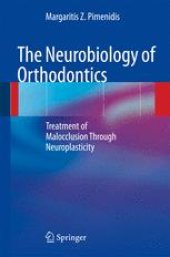 book The Neurobiology of Orthodontics: Treatment of Malocclusion Through Neuroplasticity