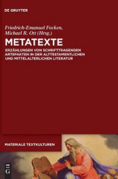 book Metatexte: Erzählungen von schrifttragenden Artefakten in der alttestamentlichen und mittelalterlichen Literatur