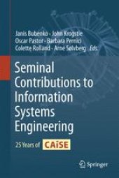 book Seminal Contributions to Information Systems Engineering: 25 Years of CAiSE