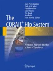 book The Corail® Hip System: A Practical Approach Based on 25 Years of Experience