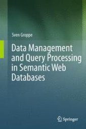 book Data Management and Query Processing in Semantic Web Databases