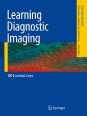 book Learning Diagnostic Imaging: 100 Essential Cases