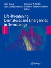 book Life-Threatening Dermatoses and Emergencies in Dermatology