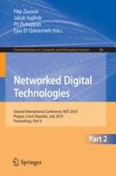 book Networked Digital Technologies: Second International Conference, NDT 2010, Prague, Czech Republic, July 7-9, 2010. Proceedings, Part II