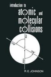 book Introduction to Atomic and Molecular Collisions