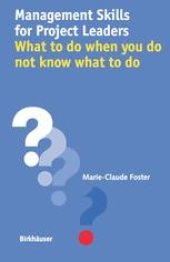 book Management Skills for Project Leaders: What to do when you do not know what to do