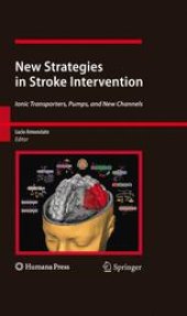 book New Strategies in Stroke Intervention: Ionic Transporters, Pumps, and New Channels