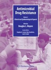 book Antimicrobial Drug Resistance:  Clinical and Epidemiological Aspects