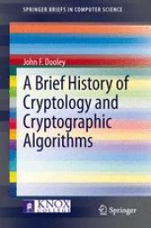 book A Brief History of Cryptology and Cryptographic Algorithms