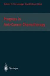 book Progress in Anti-Cancer Chemotherapy