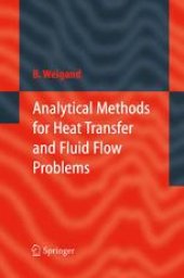 book Analytical Methods for Heat Transfer and Fluid Flow Problems