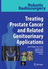 book Robotic Radiosurgery. Treating Prostate Cancer and Related Genitourinary Applications