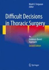 book Difficult Decisions in Thoracic Surgery: An Evidence-Based Approach