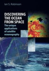 book Discovering the Ocean from Space: The unique applications of satellite oceanography