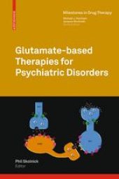 book Glutamate-based Therapies for Psychiatric Disorders