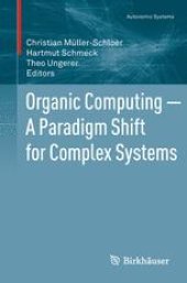 book Organic Computing — A Paradigm Shift for Complex Systems