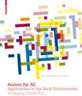 book Access for All: Approaches to the Built Environment