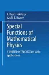 book Special Functions of Mathematical Physics: A Unified Introduction with Applications