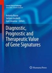 book Diagnostic, Prognostic and Therapeutic Value of Gene Signatures