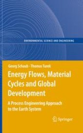 book Energy Flows, Material Cycles and Global Development: A Process Engineering Approach to the Earth System