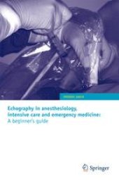 book Echography in anesthesiology, intensive care and emergency medicine: A beginner’s guide