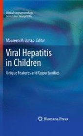 book Viral Hepatitis in Children: Unique Features and Opportunities