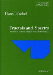 book Fractals and Spectra: Related to Fourier Analysis and Function Spaces