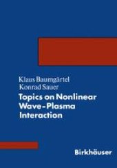 book Topics on Nonlinear Wave-Plasma Interaction