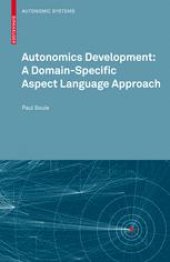 book Autonomics Development: A Domain-Specific Aspect Language Approach