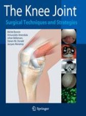 book The Knee Joint: Surgical Techniques and Strategies