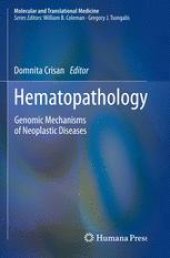 book Hematopathology: Genomic Mechanisms of Neoplastic Diseases