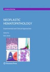 book Neoplastic Hematopathology: Experimental and Clinical Approaches