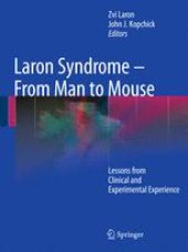 book Laron Syndrome - From Man to Mouse: Lessons from Clinical and Experimental Experience