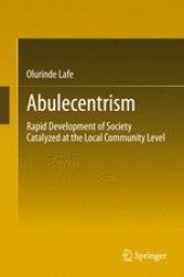 book Abulecentrism: Rapid Development of Society Catalyzed at the Local Community Level