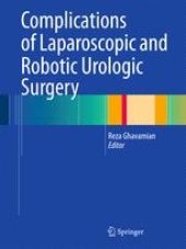 book Complications of Laparoscopic and Robotic Urologic Surgery