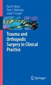 book Trauma and Orthopedic Surgery in Clinical Practice