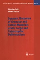 book Dynamic Response of Granular and Porous Materials under Large and Catastrophic Deformations