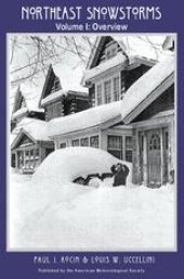 book Northeast Snowstorms: Volume I: Overview / Volume II: The Cases