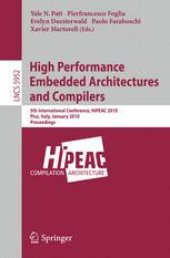 book High Performance Embedded Architectures and Compilers: 5th International Conference, HiPEAC 2010, Pisa, Italy, January 25-27, 2010. Proceedings