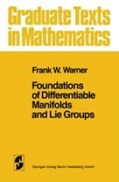 book Foundations of Differentiable Manifolds and Lie Groups