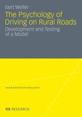 book The Psychology of Driving on Rural Roads: Development and Testing of a Model