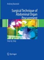 book Surgical Technique of the Abdominal Organ Procurement: Step by Step